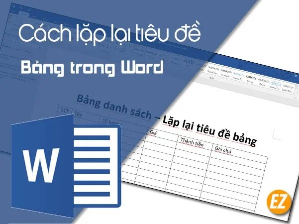 Cách lặp lại tiêu đề của bảng Table trong Word cho tất cả trang